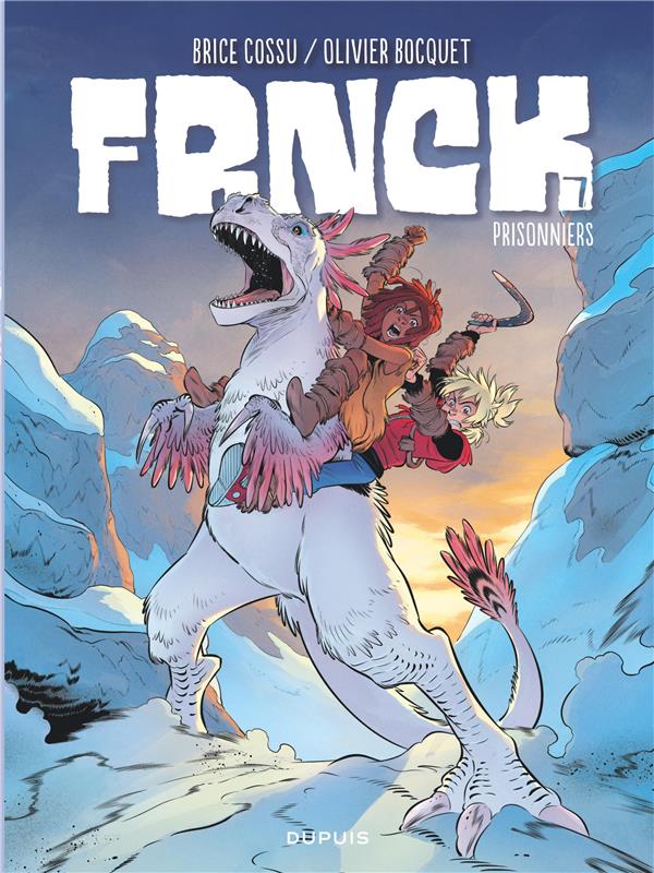 FRNCK - TOME 7 - PRISONNIERS - BOCQUET OLIVIER - DUPUIS