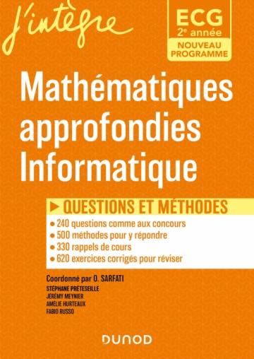 ECG 2 - MATHEMATIQUES APPROFONDIES, INFORMATIQUE - QUESTIONS ET METHODES - SARFATI/FRELOT/MARTY - DUNOD