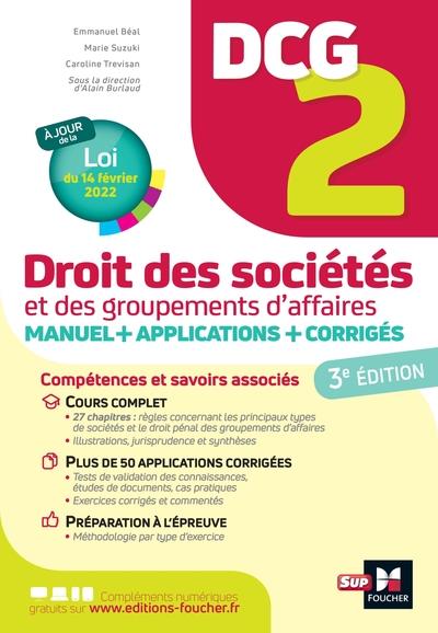 DCG 2 - DROIT DES SOCIETES ET AUTRES GROUPEMENTS D'AFFAIRES - 3E EDITION - MANUEL ET APPLICATIONS - SUZUKI-CAUMARTIN - FOUCHER