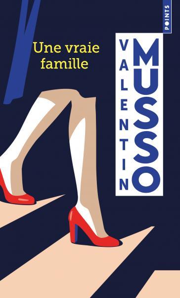 UNE VRAIE FAMILLE ((REEDITION)) - MUSSO VALENTIN - POINTS