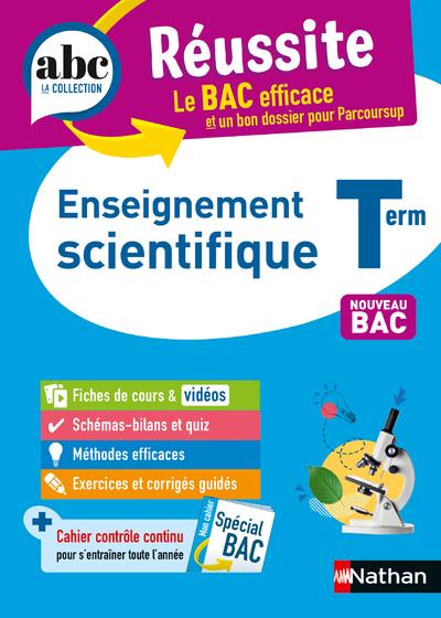 ABC DU BAC REUSSITE ENSEIGNEMENT SCIENTIFIQUE TERMINALE - MARTEAU-BAZOUNI - CLE INTERNAT