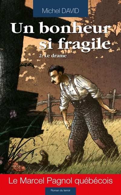 UN BONHEUR SI FRAGILE T02 - POCHE - LE DRAM E - DAVID MICHEL - KENNES EDITIONS