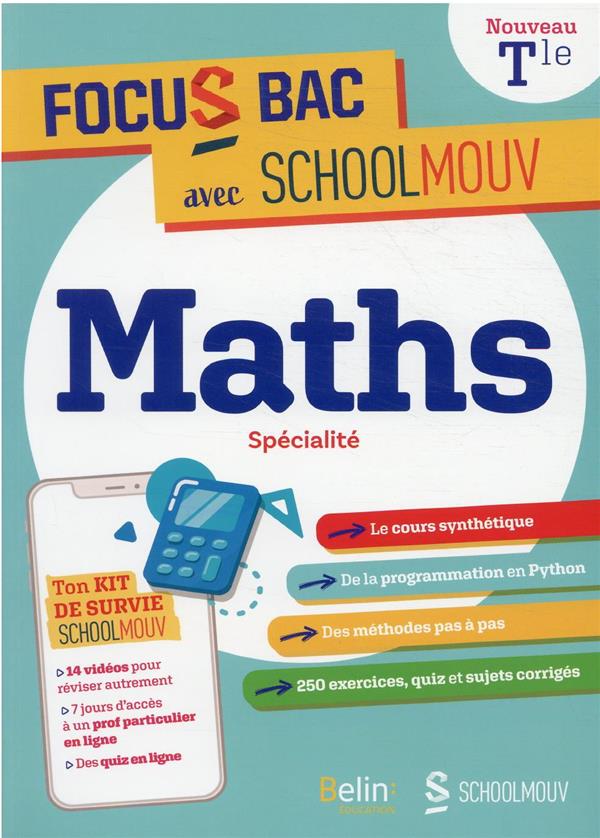 FOCUS BAC MATHS SPECIALITE TERMINALE - DECROCHE TON BAC AVEC SCHOOLMOUV - ASSAD/BILLOUET - BELIN