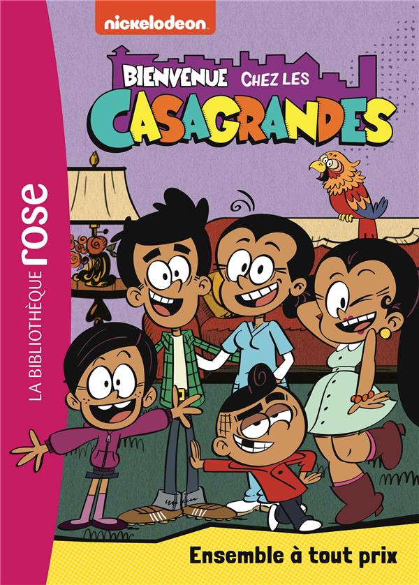 BIENVENUE CHEZ LES CASAGRANDES - T02 - BIENVENUE CHEZ LES CASAGRANDES 02 - ENSEMBLE A TOUT PRIX - XXX - HACHETTE