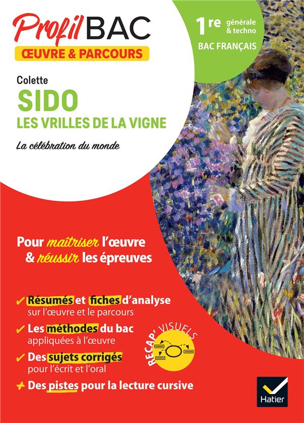 PROFIL OEUVRE & PARCOURS - SIDO, LES VRILLES DE LA VIGNE (BAC 2023) - ANALYSE DE L'OEUVRE ET DU PARC - PENNANECH FLORIAN - HATIER SCOLAIRE