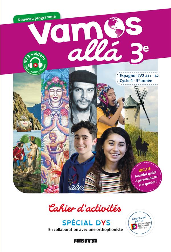 VAMOS ALLA  -  ESPAGNOL  -  3E  -  CAHIER D'ACTIVITES  -  SPECIAL DYS (EDITION 2020) - COLLECTIF - DIDIER