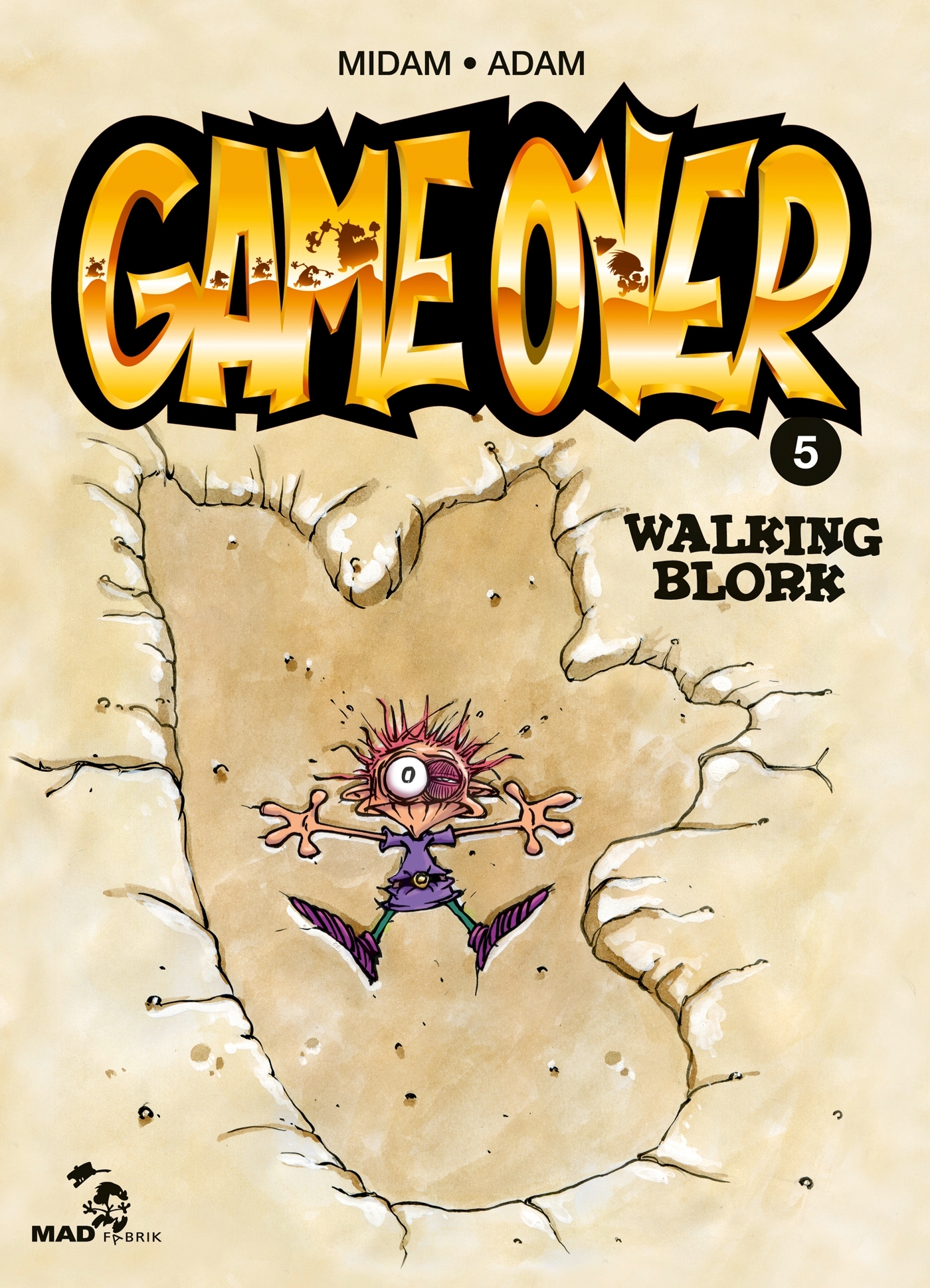 GAME OVER - TOME 05 - WALKING BLORK - Midam Midam - GLENAT