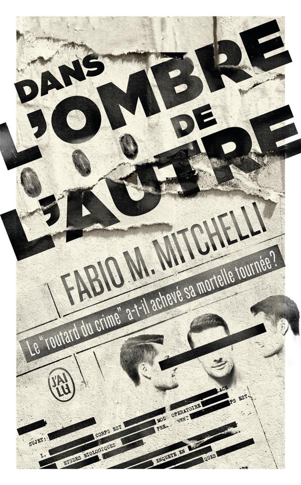 DANS L'OMBRE DE L'AUTRE - MITCHELLI, FABIO M. - J'AI LU