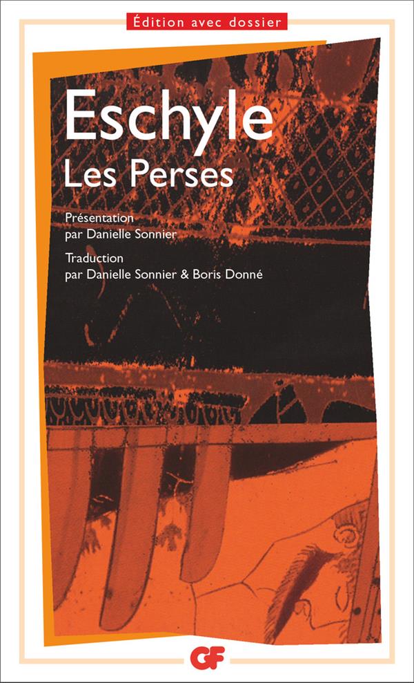 LES PERSES - ESCHYLE - Flammarion