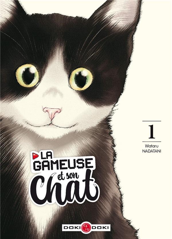 LA GAMEUSE ET SON CHAT - T01 - LA GAMEUSE ET SON CHAT - VOL. 01 - NADATANI WATARU - BAMBOO