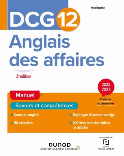 DCG 12 ANGLAIS DES AFFAIRES - MANUEL - 2E ED. - HOUSTON ANNA - DUNOD