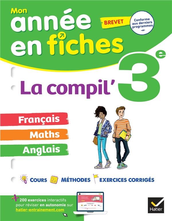 LA COMPIL' 3E / BREVET : FRANCAIS, MATHS ET ANGLAIS - FICHES DE REVISION & EXERCICES DANS TOUTES LES - XXX - HATIER SCOLAIRE