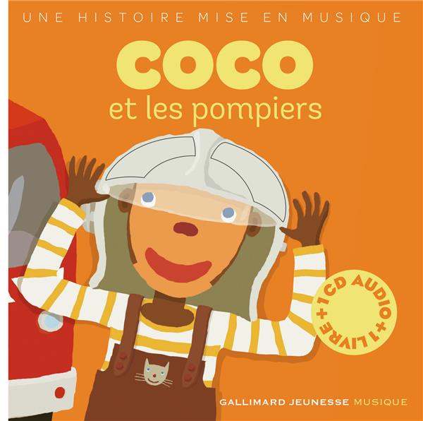 COCO ET LES POMPIERS - DU BOUCHET/FREHRING - GALLIMARD