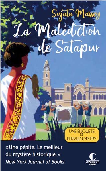 LA MALEDICTION DE SATAPUR -  UNE PEPITE. LE MEILLEUR DU MYSTERE HISTORIQUE.  NEW YORK JOURNAL OF B - MASSEY SUJATA - CHARLESTON