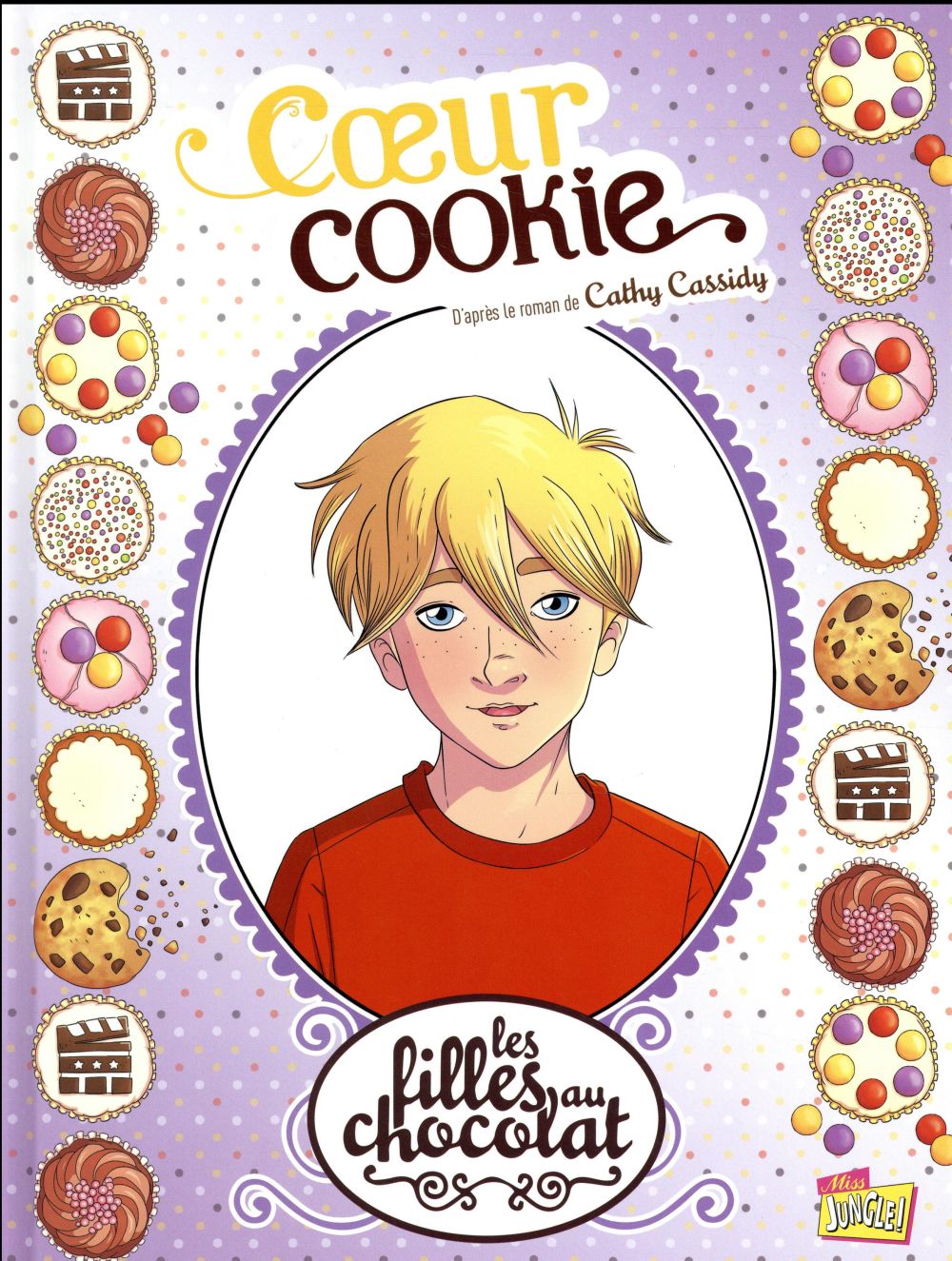 LES FILLES AU CHOCOLAT T.6  -  COEUR COOKIE - SEBASTIEN, RAYMOND - Jungle