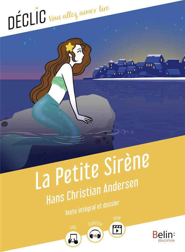 LA PETITE SIRENE - ANDERSEN H C. - BELIN