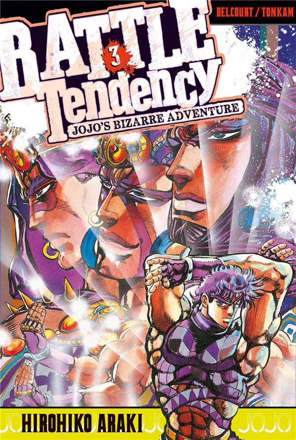 JOJO'S - BATTLE TENDENCY T03 - ARAKI-H - Delcourt