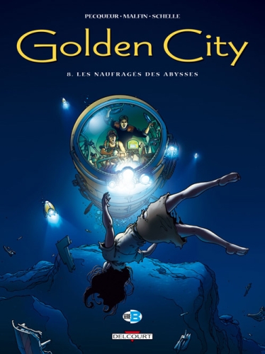 GOLDEN CITY T08 - LES NAUFRAGES DES ABYSSES - PECQUEUR-D+MALFIN-N - DELCOURT