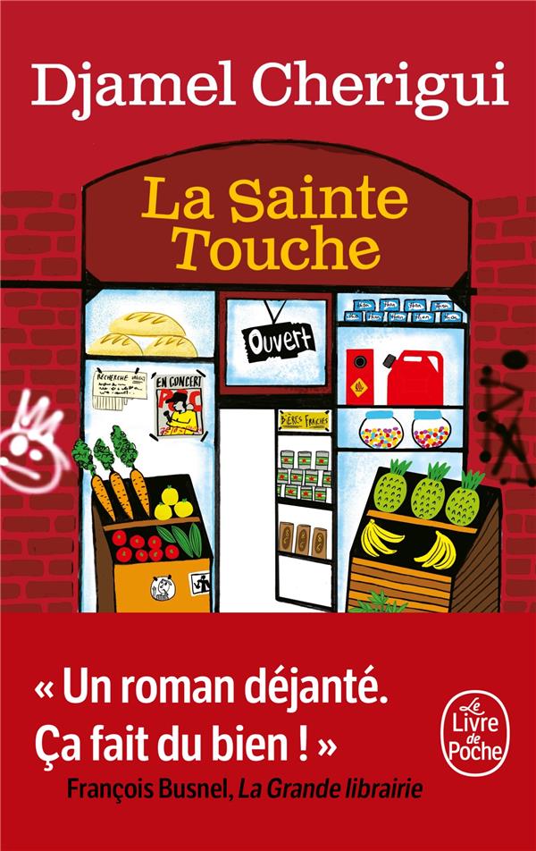 LA SAINTE TOUCHE - CHERIGUI, DJAMEL - LGF/Livre de Poche