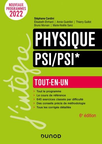 PHYSIQUE TOUT-EN-UN PSI/PSI* - 6E ED. - CARDINI/EHRHARD/SANZ - DUNOD