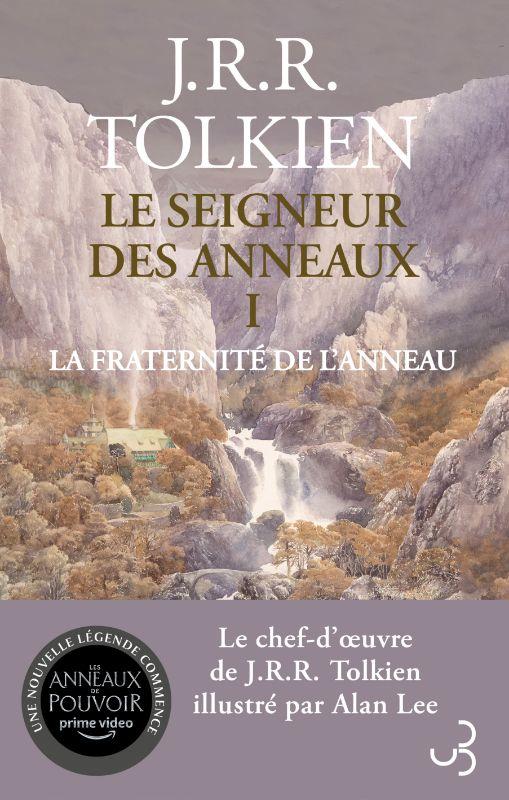 LE SEIGNEUR DES ANNEAUX T1 LA FRATERNITE DE L'ANNEAU - VOL01 - TOLKIEN/LEE - BOURGOIS