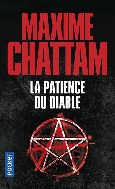 LA PATIENCE DU DIABLE - CHATTAM MAXIME - Pocket