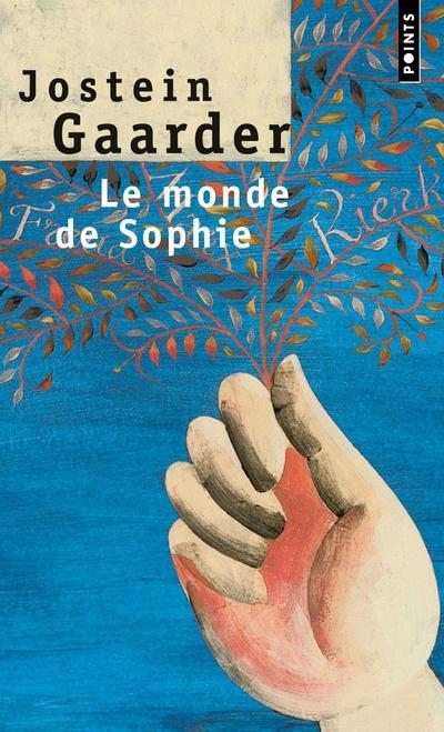 LE MONDE DE SOPHIE. ROMAN SUR L'HISTOIRE DE LA PHILOSOPHIE - GAARDER JOSTEIN - SEUIL