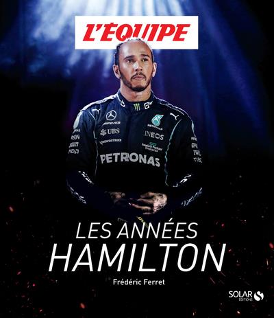 LES ANNEES HAMILTON - FERRET FREDERIC - SOLAR