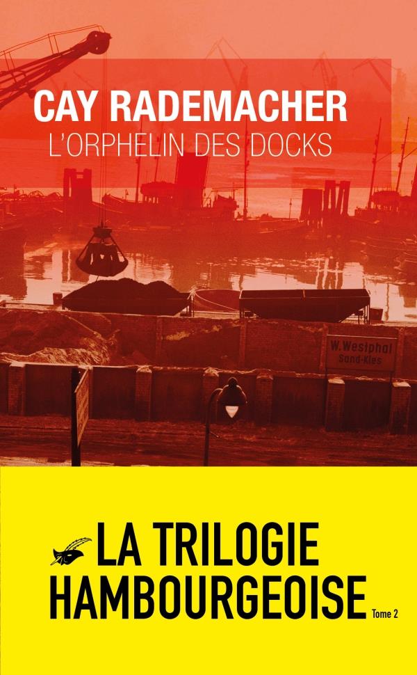 L'ORPHELIN DES DOCKS - RADEMACHER CAY - EDITIONS DU MASQUE