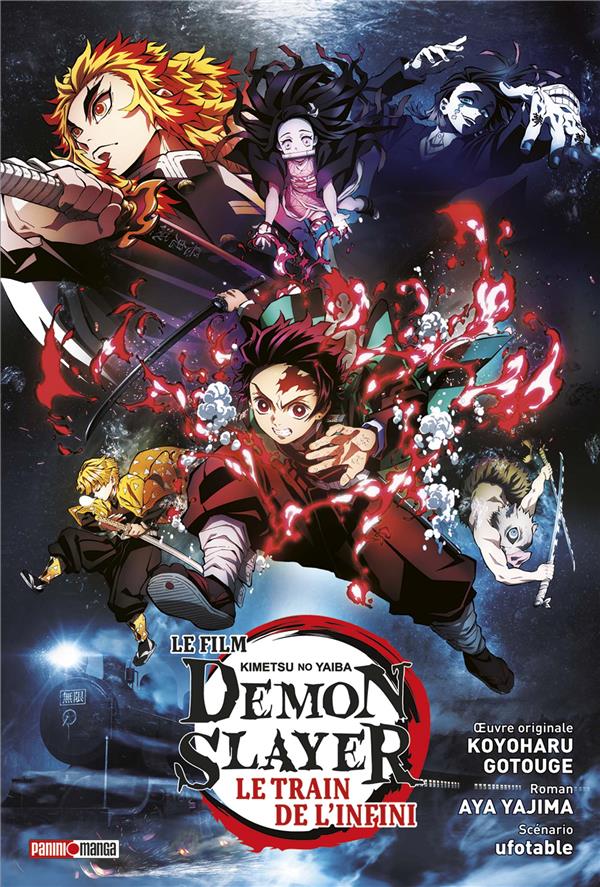 DEMON SLAYER : LE ROMAN DU FILM - LE TRAIN DE L'INFINI - YAJIMA/GOTOUGE - PANINI