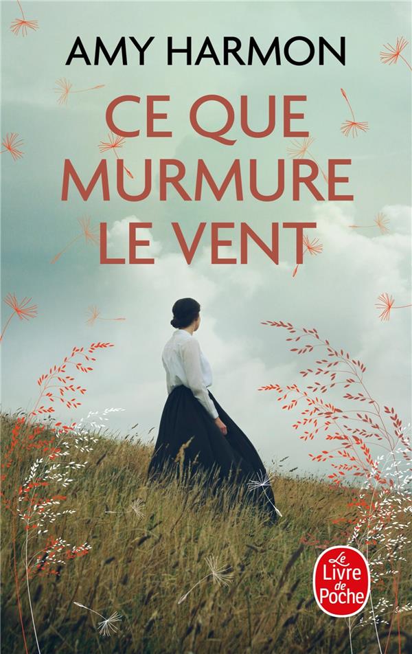 CE QUE MURMURE LE VENT - HARMON, AMY - LGF/Livre de Poche