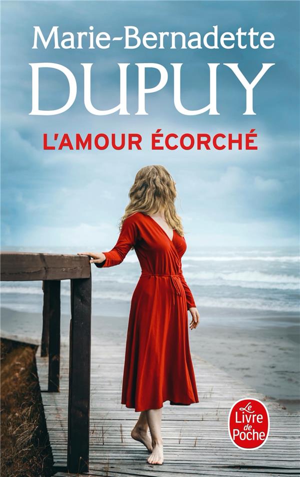 L'AMOUR ECORCHE - DUPUY M-B. - NC