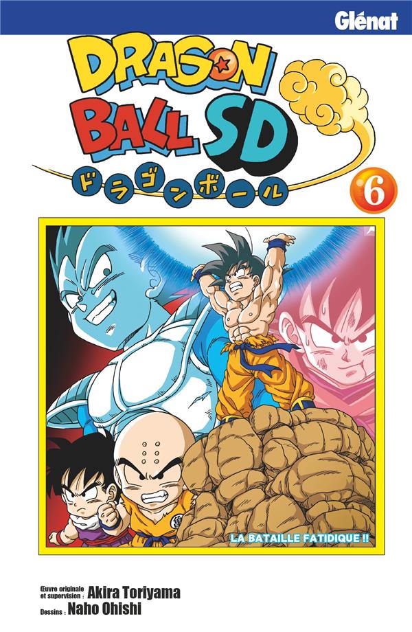 DRAGON BALL SD - TOME 06 - TORIYAMA/OHISHI - GLENAT