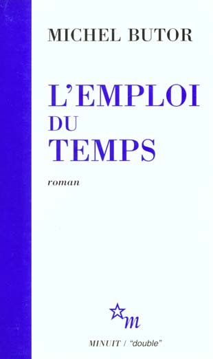 L'EMPLOI DU TEMPS - BUTOR MICHEL - MINUIT