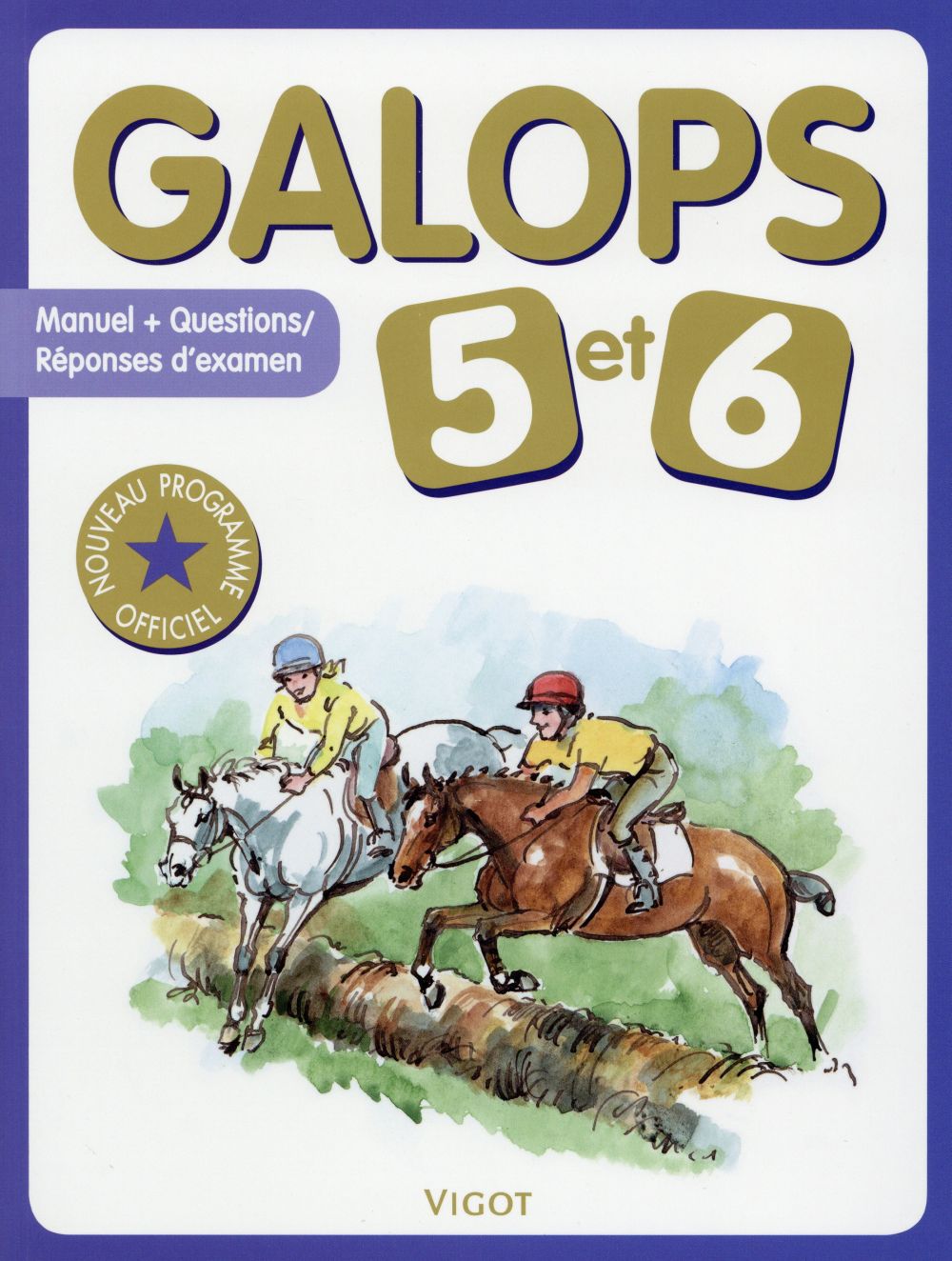 GALOPS 5 ET 6 - COLLECTIF - Vigot