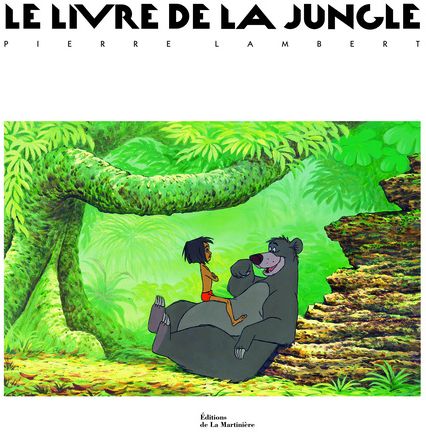 LE LIVRE DE LA JUNGLE - LAMBERT - MARTINIERE BL