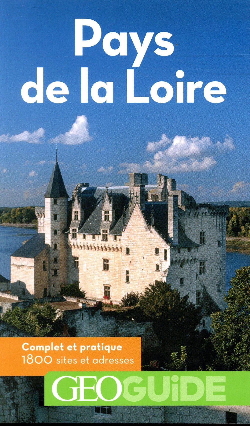 PAYS DE LA LOIRE - GONTIER/BOUTON/BIET - Gallimard-Loisirs PAYS DE LA LOIRE - GONTIER/BOUTON/BIET - Gallimard-Loisirs