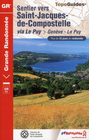 SAINT JACQUES GENEVE LE PUY 2010-74-73-38-4 2-43- GR650 - COLLECTIF - FFRP