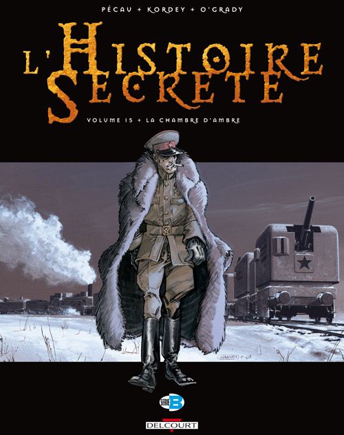 L'HISTOIRE SECRETE T15 - LA CHAMBRE D'AMBRE - PECAU-J.P+KORDEY-I - DELCOURT