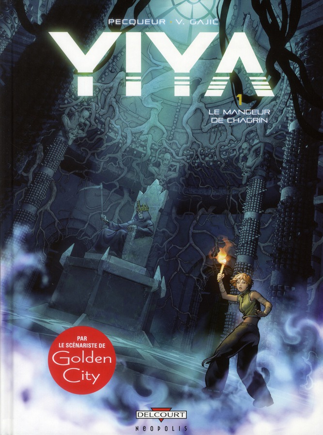 YIYA T01 - LE MANGEUR DE CHAGRIN - PECQUEUR-D+GAJIC-V - DELCOURT