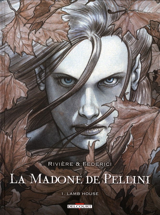 LA MADONE DE PELLINI T01 - LAMB HOUSE - RIVIERE-F+FEDERICI-R - DELCOURT