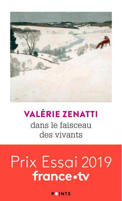 DANS LE FAISCEAU DES VIVANTS - ZENATTI VALERIE - POINTS DANS LE FAISCEAU DES VIVANTS - ZENATTI VALERIE - POINTS