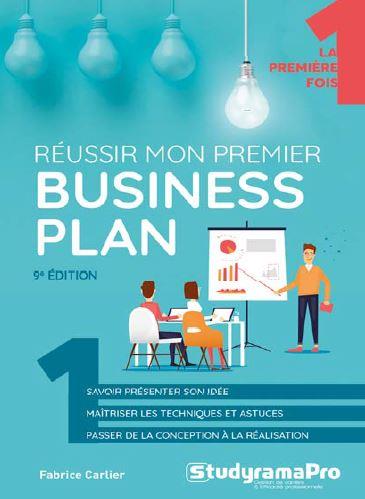 REUSSIR MON PREMIER BUSINESS PLAN - CARLIER FABRICE - STUDYRAMA