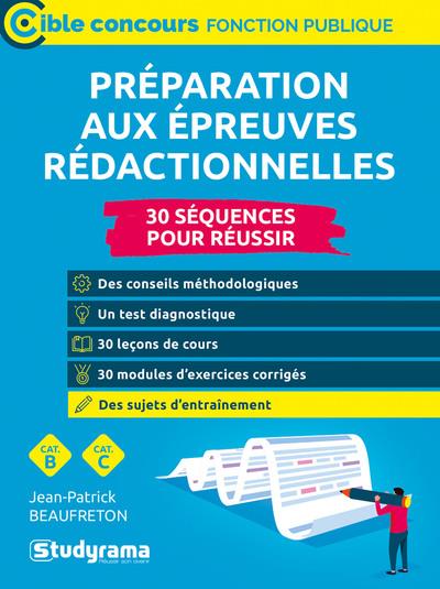 PREPARATION AUX EPREUVES REDACTIONNELLES - CATEGORIES B ET C - BEAUFRETON J-P. - STUDYRAMA