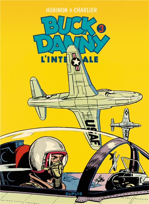 BUCK DANNY - L'INTEGRALE - TOME 3 - BUCK DANNY - L'INTEGRALE - TOME 3 - CHARLIER JEAN-MICHEL - DUPUIS