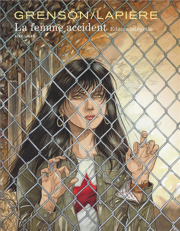 LA FEMME ACCIDENT INTEGRALE - TOME 0 - LA FEMME ACCIDENT L'INTEGRALE - GRENSON OLIVIER - Dupuis