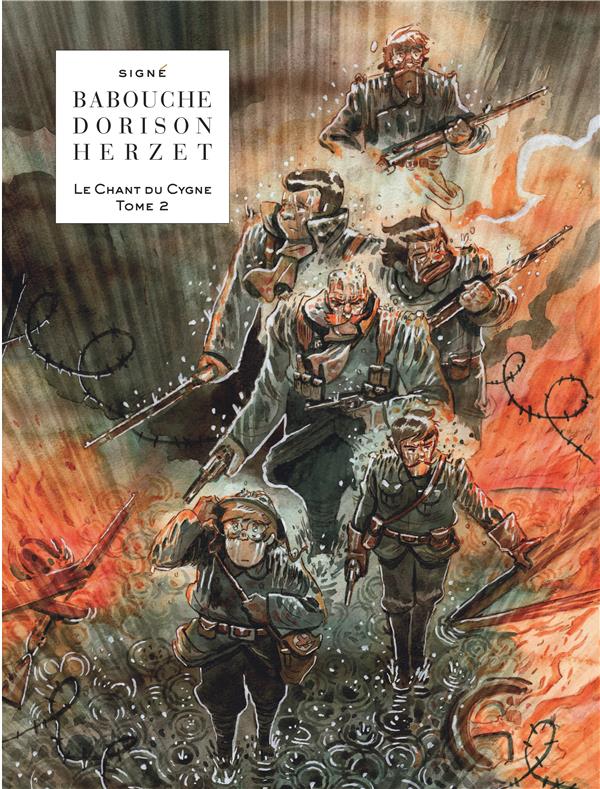 LE CHANT DU CYGNE - TOME 2 - QU'UN SEUL NOUS ENTENDE - DORISON XAVIER - Le Lombard