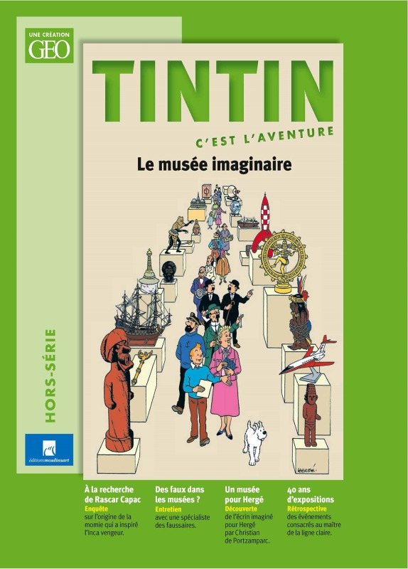 TINTIN HORS-SERIE LE MUSEE IMAGINAIRE - Collectif - GEO MOULINSART TINTIN HORS-SERIE LE MUSEE IMAGINAIRE - Collectif - GEO MOULINSART