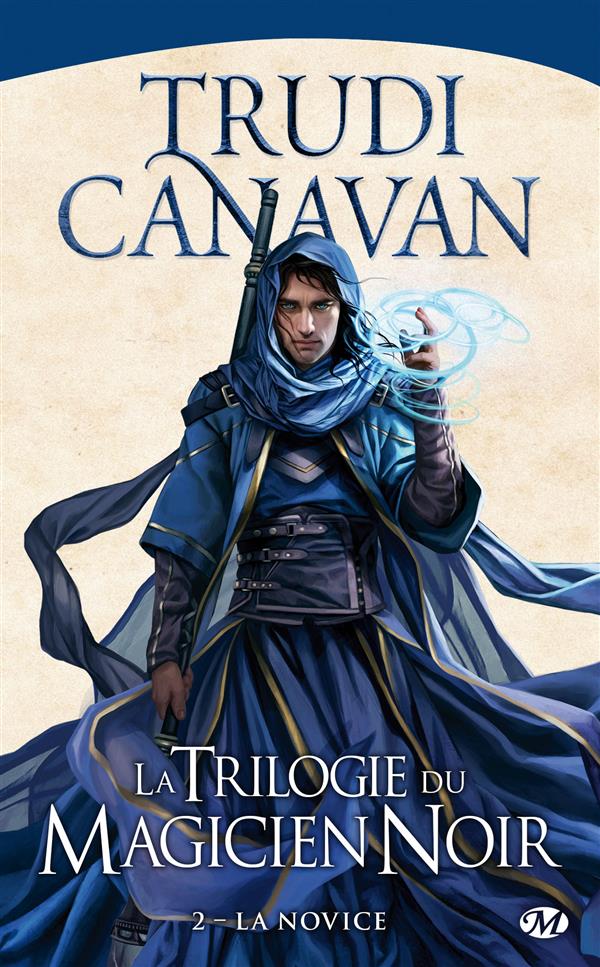 LA TRILOGIE DU MAGICIEN NOIR, T2 : LA NOVICE - CANAVAN TRUDI - Milady