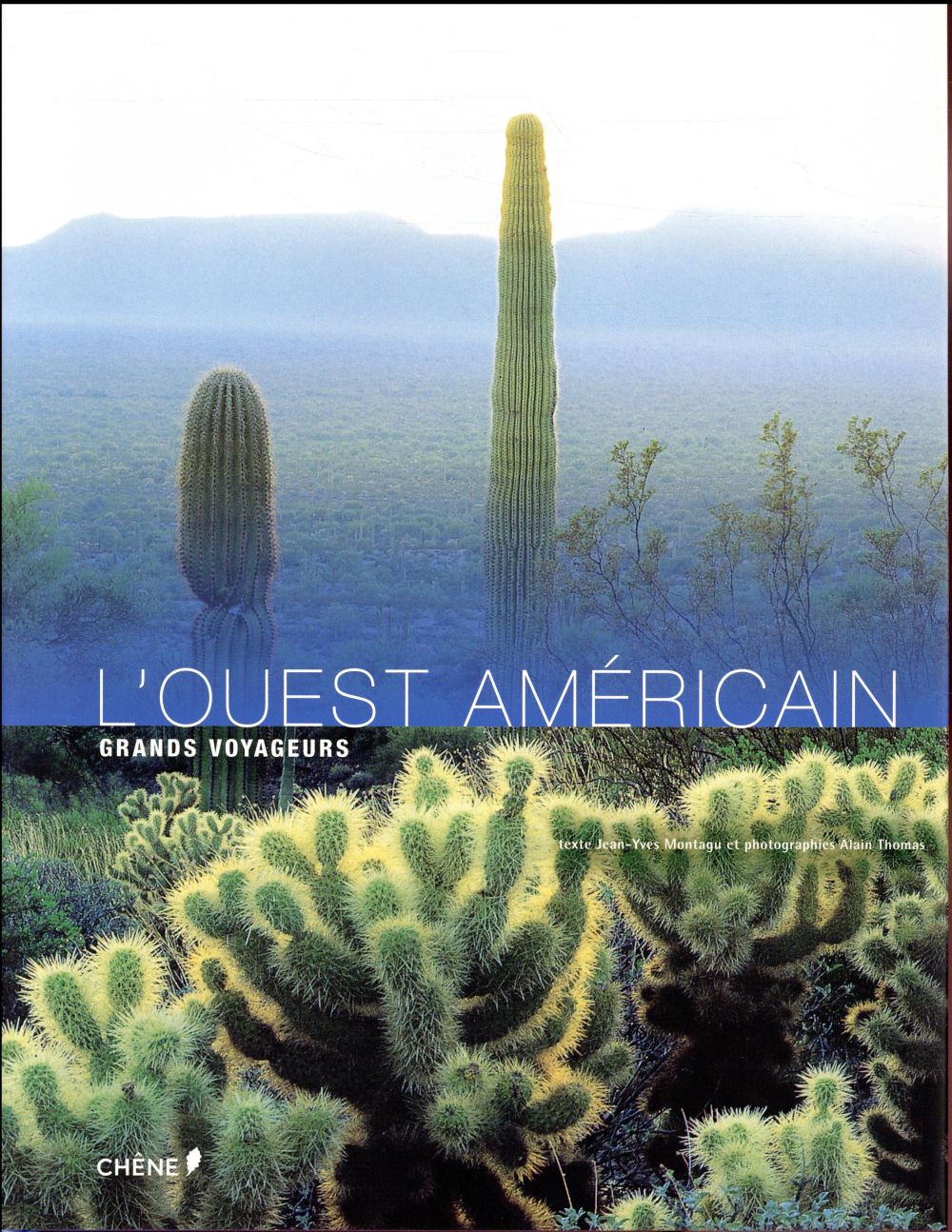 L'OUEST AMERICAIN NED - MONTAGU/THOMAS - LE CHENE